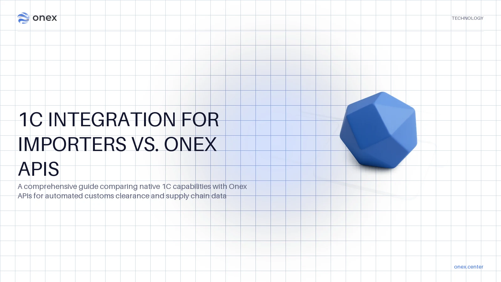 1C Integration for Importers vs. Onex APIs