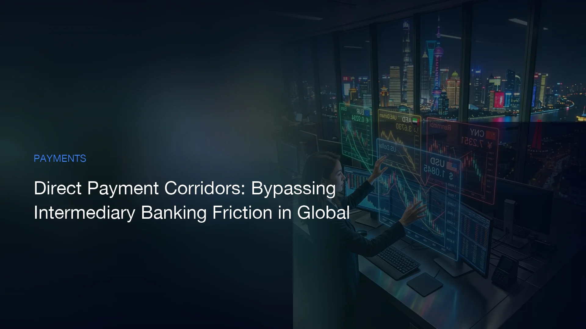 Direct Payment Corridors: Bypassing Intermediary Banking Friction in Global Trade